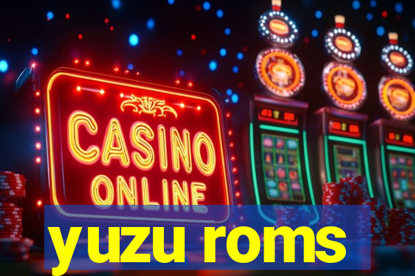 yuzu roms